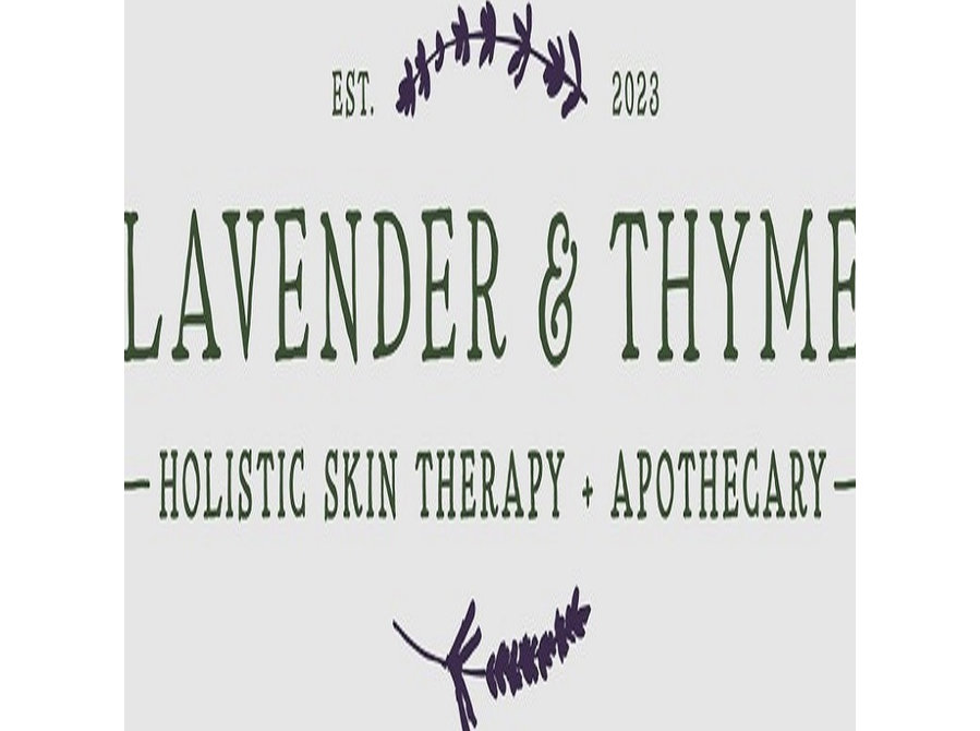 Lavender & Thyme: Holistic Skin Therapy + Apothecary - Business (General): Other